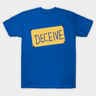 Deceive T-Shirt